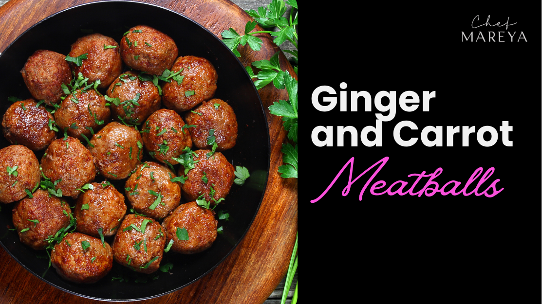 Ginger & Carrot Meatballs