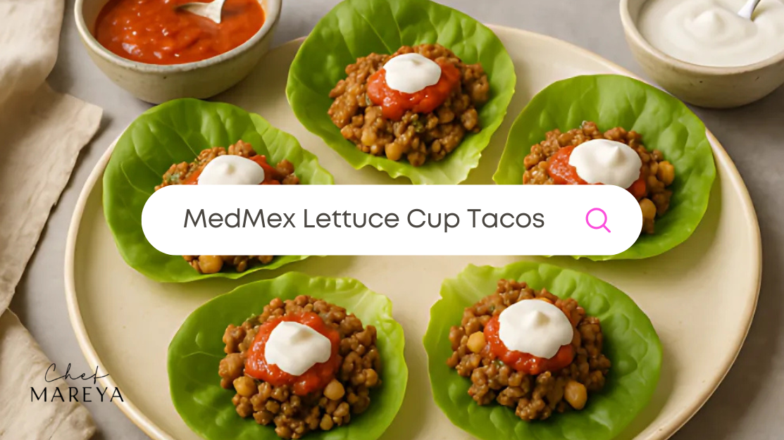 MedMex Lettuce Cup Tacos